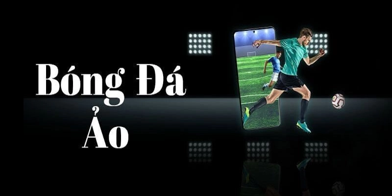 Kèo Bóng Đá Ảo Bongdako