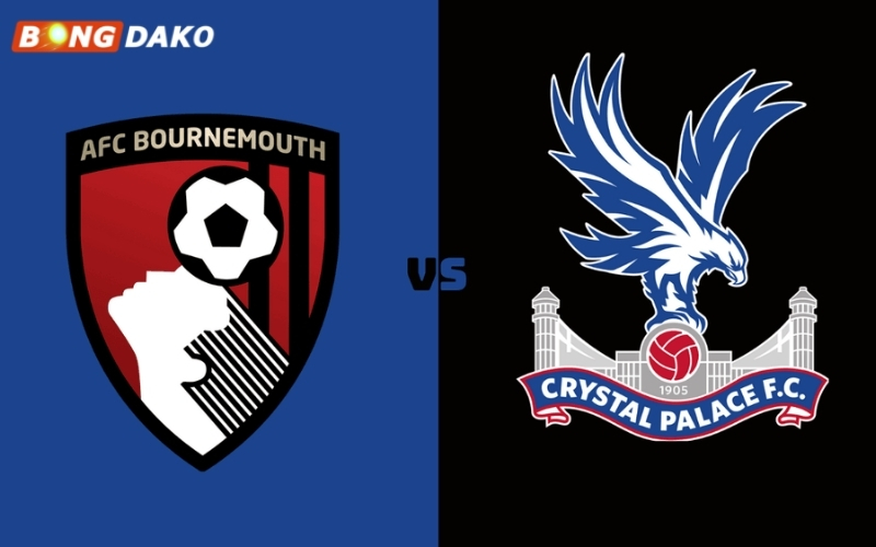 Nhận Định Trận AFC Bournemouth vs Crystal Palace