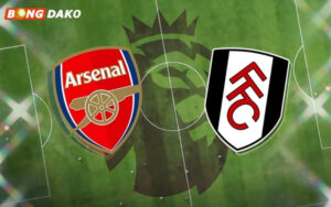 Nhận Định Trận Arsenal vs Fulham