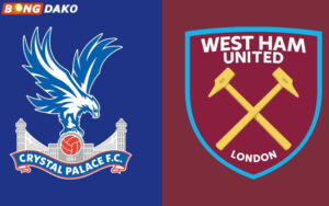 Nhận Định Trận Crystal Palace vs West Ham United