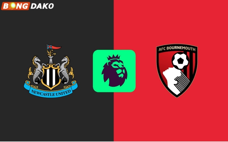 Nhận Định Trận Newcastle United vs AFC Bournemouth