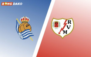 Nhận Định Trận Rayo Vallecano vs Real Sociedad