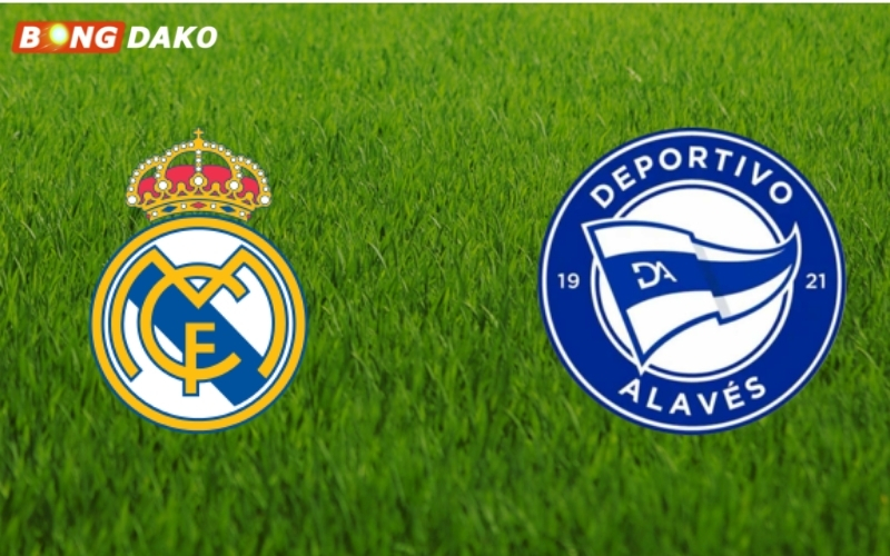 Nhận Định Trận Real Madrid vs Alavés