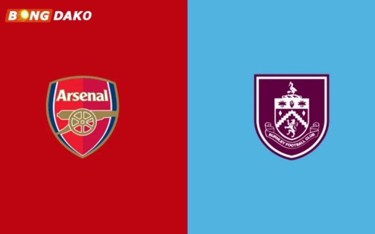 Nhận Định Trận Arsenal vs Burnley 19/05