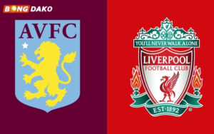 Nhận Định Trận Aston Villa vs Liverpool