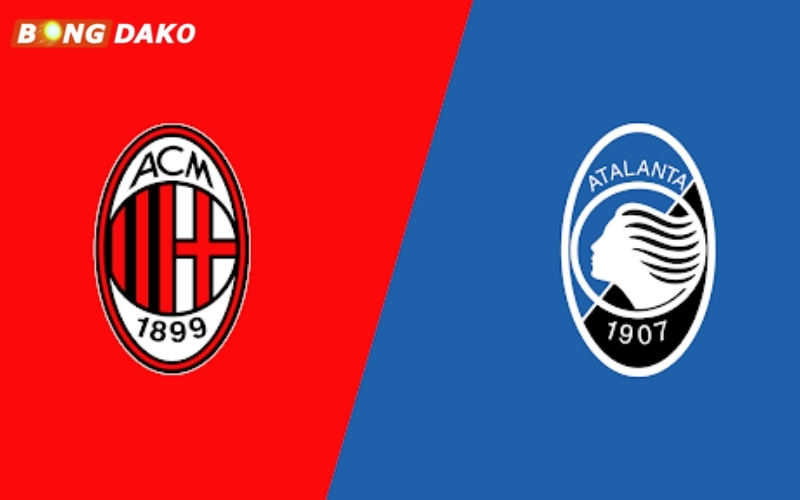 Nhận Định Trận Milan vs Atalanta
