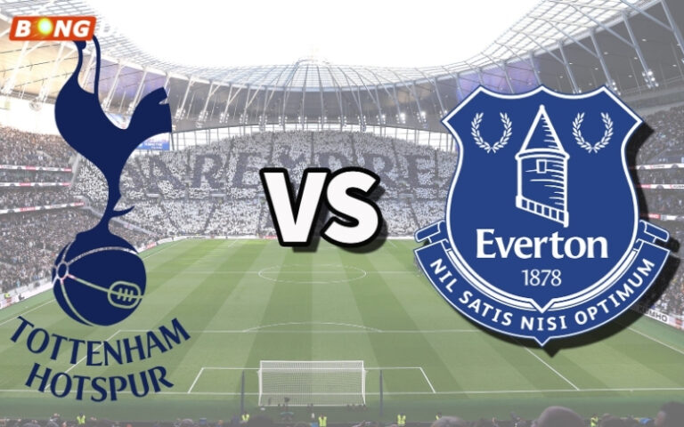 Nhận Định Trận Tottenham Hotspur vs Everton 24/05