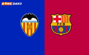Nhận Định Trận Valencia vs Barcelona 24/05